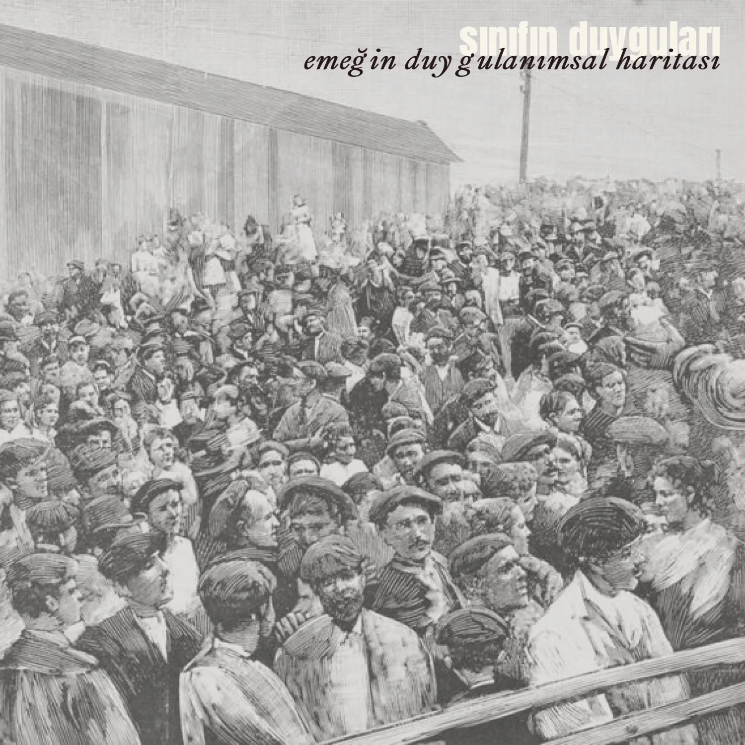 sinifsal-duygulanimlar-isci-sinifi-tarihine-duygulari-yeniden-kazandirmak-one-cikan-gorsel-filigranli-9